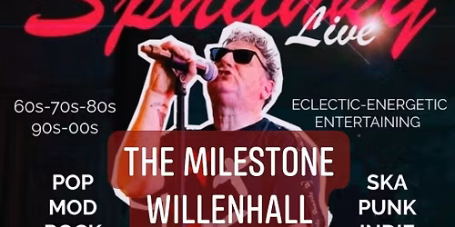 Sphanky Live : Milestone : Willenhall : WV12 5DT : 2026