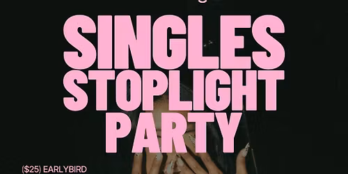 THURSDAY AUSTIN: STOPLIGHT PARTY @ STARGAZER \ud83d\udea6