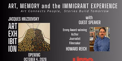 Art, Memory and the Immigrant Experience