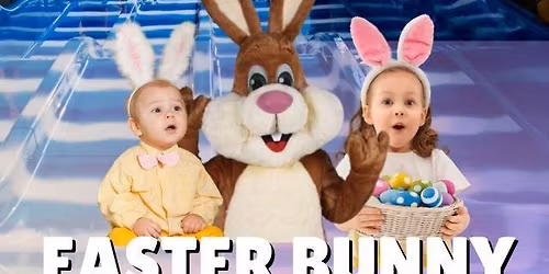 Easter Bunny & Soft Play - Tuesday 31st March
