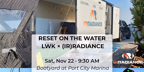 Reset on the Water: LWK x (IR)RADIANCE Strength Workout + Recovery