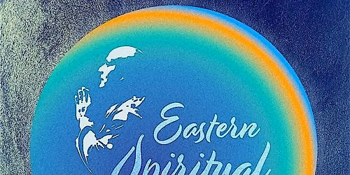 Eastern Spiritual Masters: Who They Are and What They Do (Part 2)