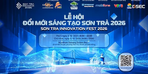 Son Tra Innovation - L\u1ec5 H\u1ed9i \u0110\u1ed5i M\u1edbi S\u00e1ng T\u1ea1o S\u01a1n Tr\u00e0 2026
