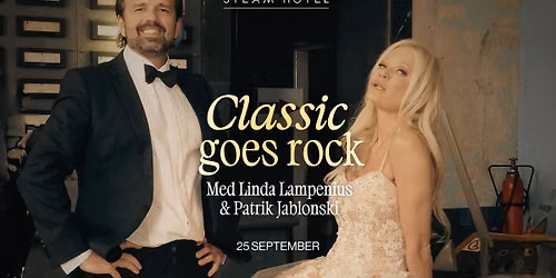 Classic goes rock at Steam Hotel