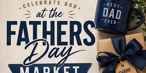 The Hub Father\u2019s Day Market