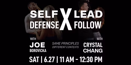 Self Defense X Lead & Follow