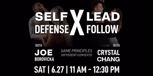 Self Defense X Lead & Follow