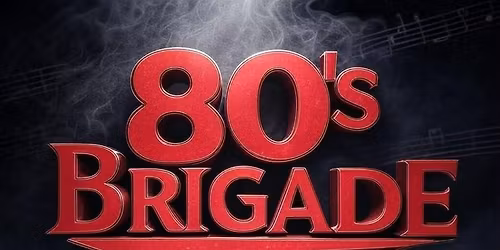 80\u2019s Brigade live at Lake Alice!!
