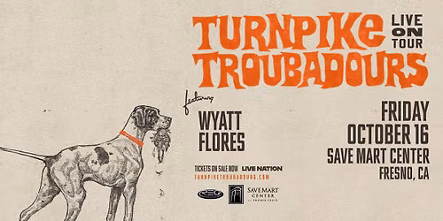Turnpike Troubadours With Special Guest Wyatt Flores.