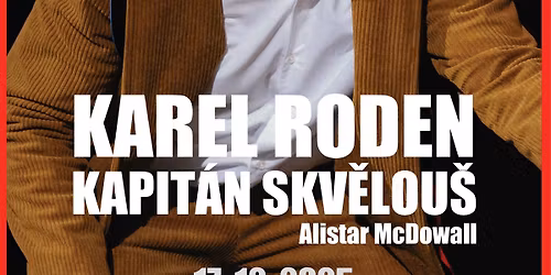 Karel Roden: Kapit\u00e1n Skv\u011blou\u0161 