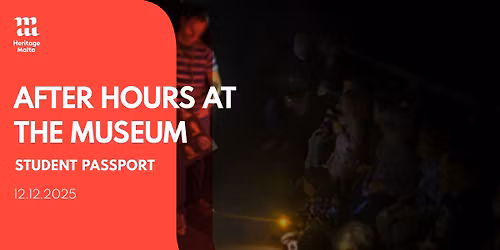 After hours at the Museum \u2013 Student Passport