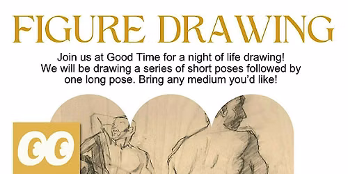 Good Time Life Drawing