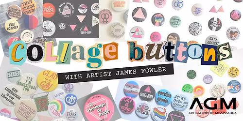 Collage Button Workshop with Artist James Fowler