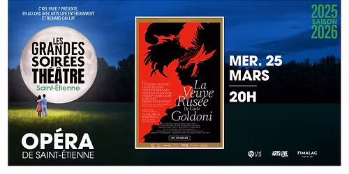 LA VEUVE RUS\u00c9E \u2022 Op\u00e9ra de Saint-\u00c9tienne \u2022 Mercredi 25 mars 2026