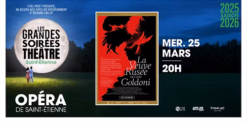 LA VEUVE RUS\u00c9E \u2022 Op\u00e9ra de Saint-\u00c9tienne \u2022 Mercredi 25 mars 2026