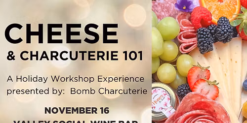 Cheese and Charcuterie 101