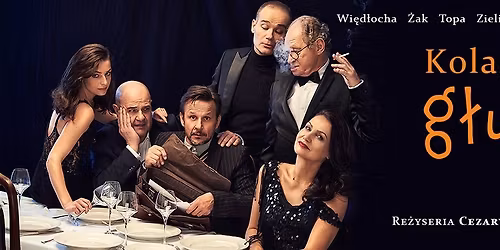 Kolacja dla g\u0142upca | re\u017c. Cezary \u017bak | spektakl komediowy I
