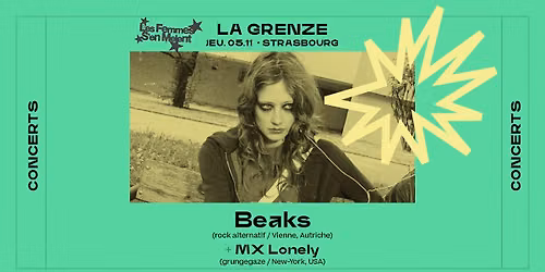 Beaks + MX Lonely x Les Femmes s'en M\u00ealent en concert \u00e0 La Grenze