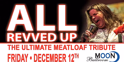 Meatloaf Tribute - All Revved Up