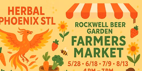 Herbal Phoenix STL at Rockwell Beer Garden Farmers Market