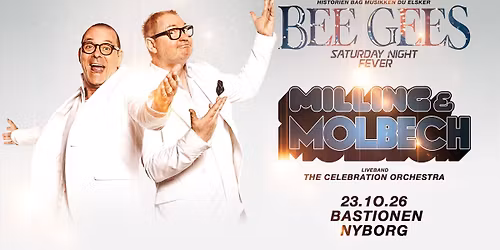 Milling & Molbech: Bee Gees & Saturday Night Fever \u2728 | BASTIONEN