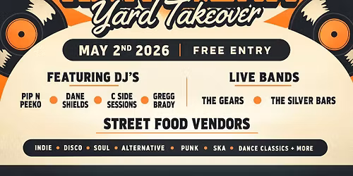 All Day Indie Yard Party \/\/ Free Entry 