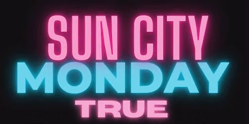 \u2606SUN CITY MONDAY TRUE FREEROLL\u2606