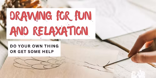 Drawing for Fun & Relaxation
