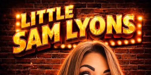 The Sam Lyons Show - Singer & Comedian