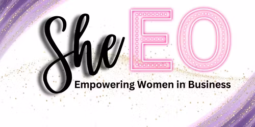 She-EO Women's Empowerment Lunch