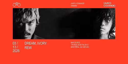 Dream, Ivory | Montr\u00e9al