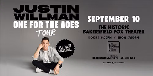 JUSTIN WILLMAN: ONE FOR THE AGES TOUR