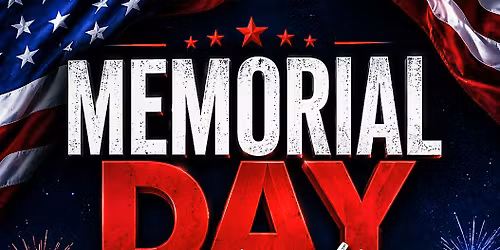 Memorial Weekend\/ Sunday Funday