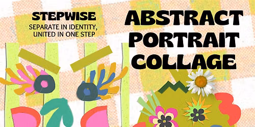 Abstract Portrait Collage Workshop