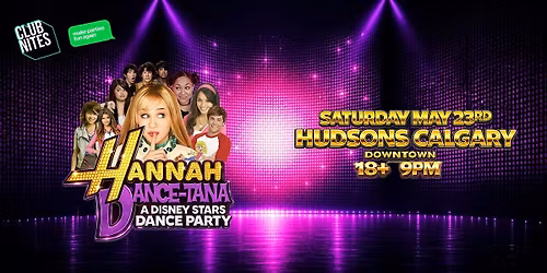 Hannah Dance-tana : Disney Stars Dance Party @ Hudsons Calgary