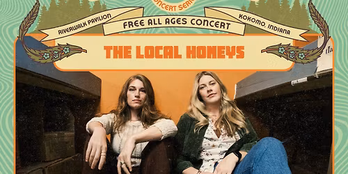 Riverwalk Concert Series : The Local Honeys ( Week 6 )