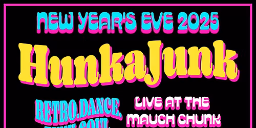 Hunkajunk at the Mauch Chunk Opera House