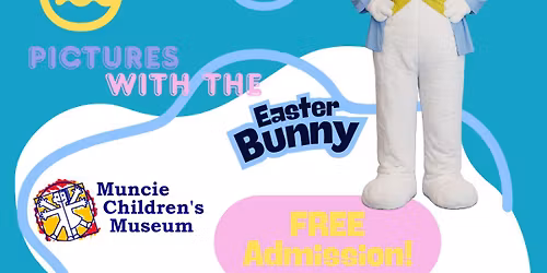 FREE Easter Bunny and Children's Museum