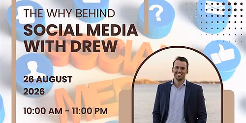 The Why Behind Social Media with Drew