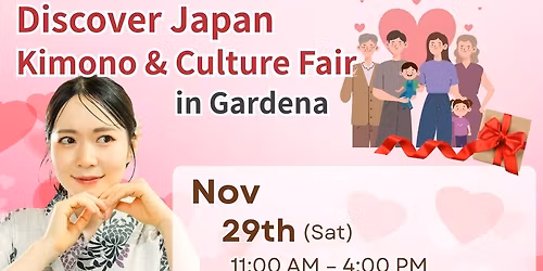 Discover Japan \u2013 Kimono & Culture Fair in Gardena (November)