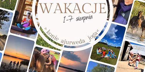 Wakacje z ko\u0144mi i jog\u0105 dla rodzic\u00f3w i dzieci