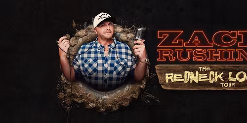 Zach Rushing: The Redneck Logic Tour @ Side Splitters Comedy Club