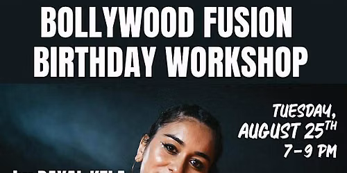 Bollywood Fusion Open Workshop by Payal Kela