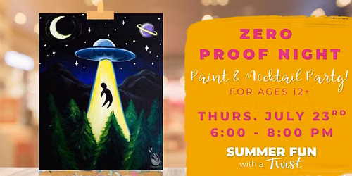 0 PROOF NIGHT - All Ages Paint & Mocktail Party