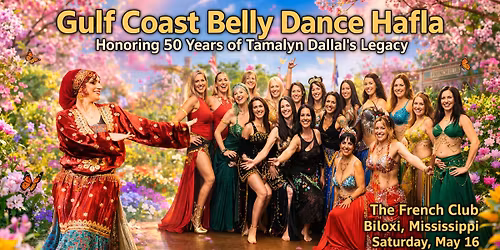 \ud83c\udf3a Gulf Coast Belly Dance Hafla