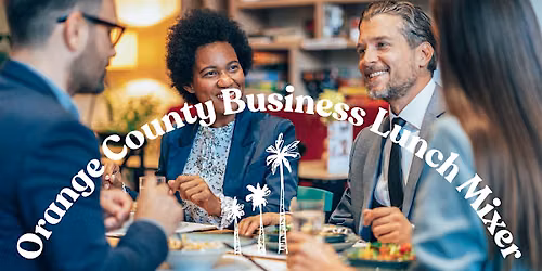 OC Business Lunch Mixer