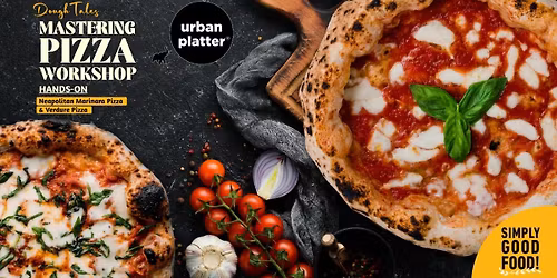 Dough Tales: Mastering Pizza Hands-On Workshop