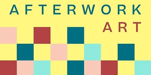Afterwork Art