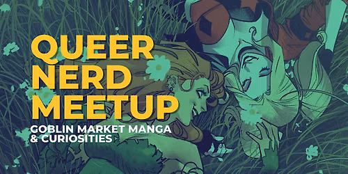 Queer Nerd Meetup at Goblin Market
