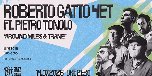 Roberto Gatto 4et feat. Pietro Tonolo \u2013 \u201cAround Miles & Trane\u201d